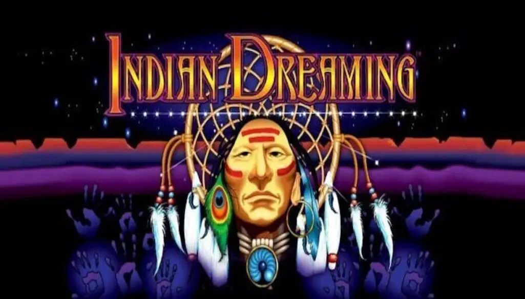 Indian Dreaming Slot Machine for Real Money