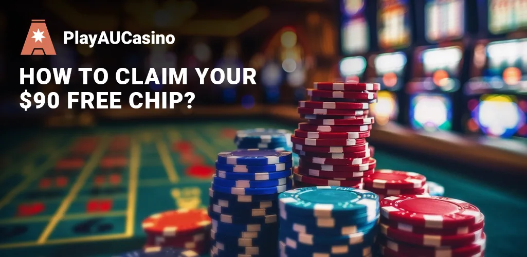 How to Claim Your $90 Free Chip Bonus at Online Casinos ?