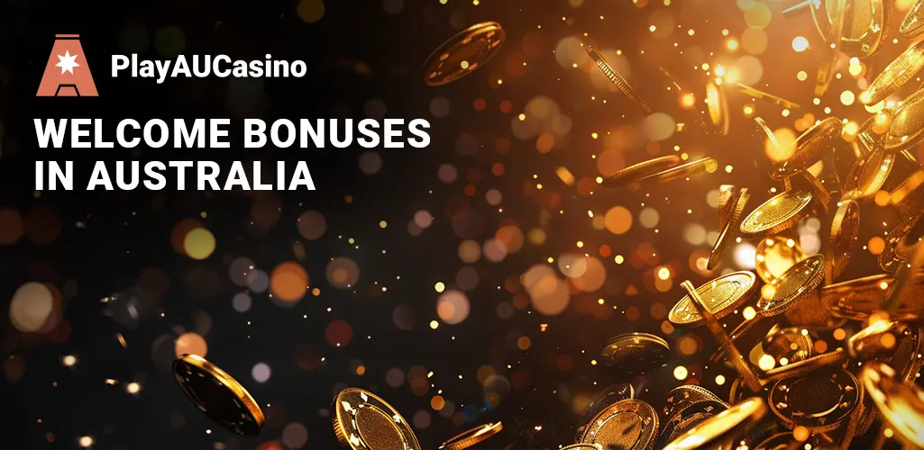 About Welcome Bonus Casino in Australia